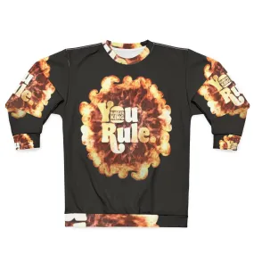 "You Rule" Burger King Inspired Sweatshirt - Fast Food Meme