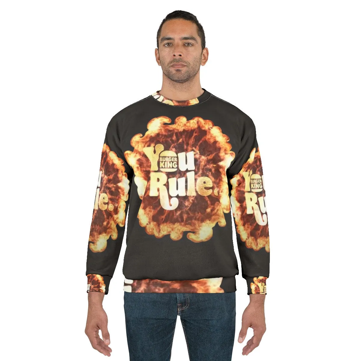"You Rule" Burger King Inspired Sweatshirt - Fast Food Meme